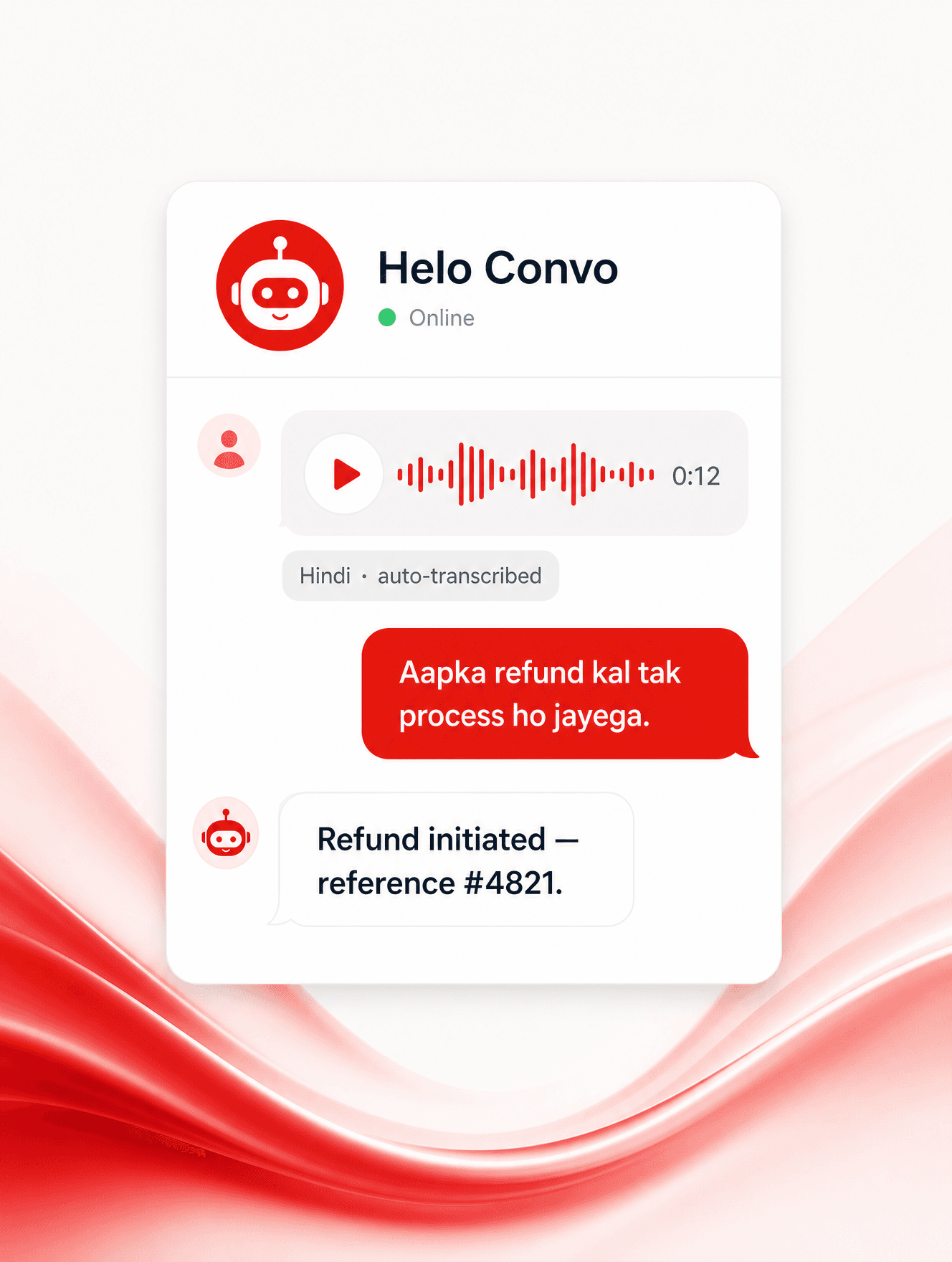 WhatsApp thread showing a voice note being transcribed from Hindi and a refund being processed