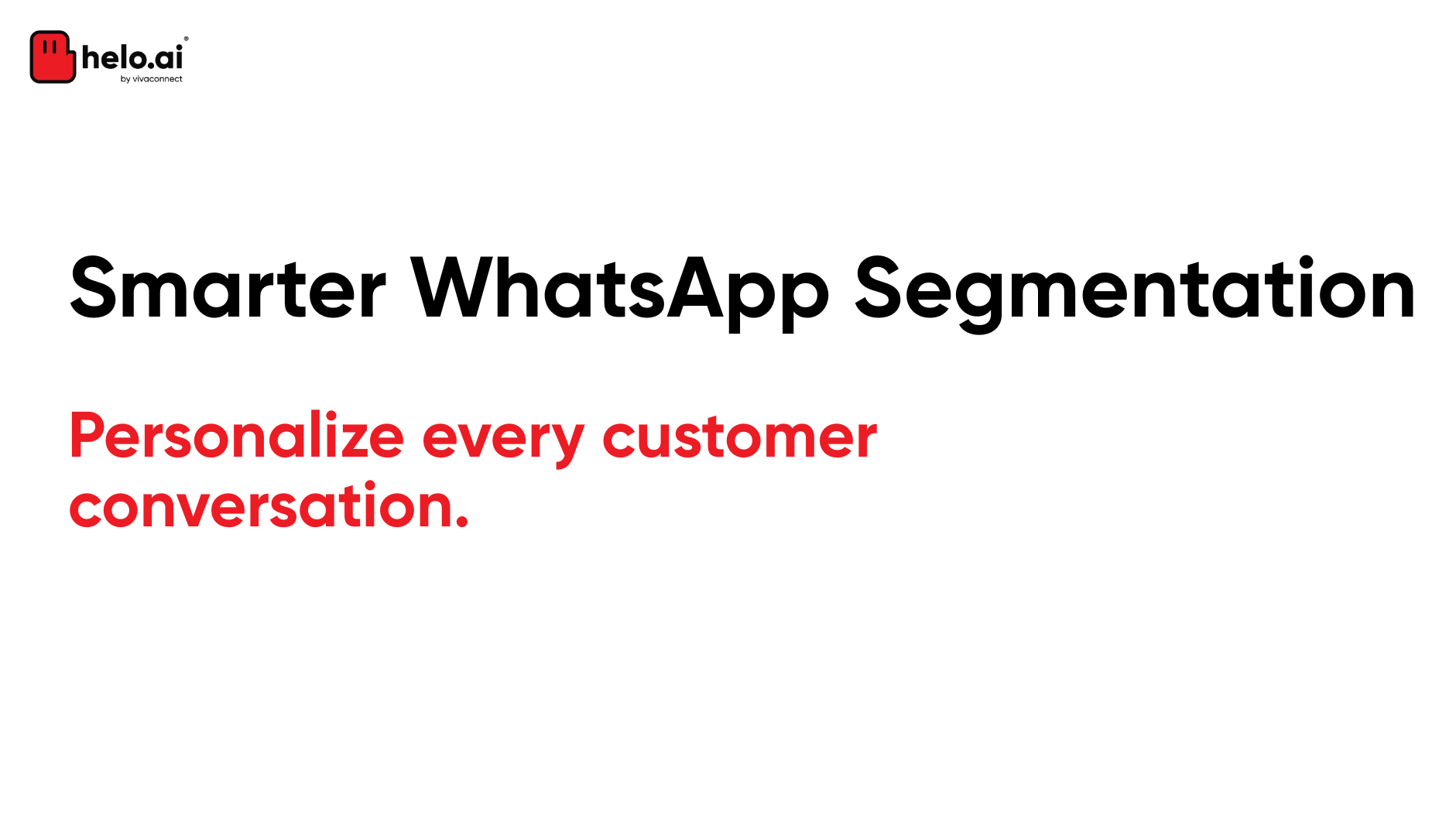 Smarter WhatsApp Segmentation