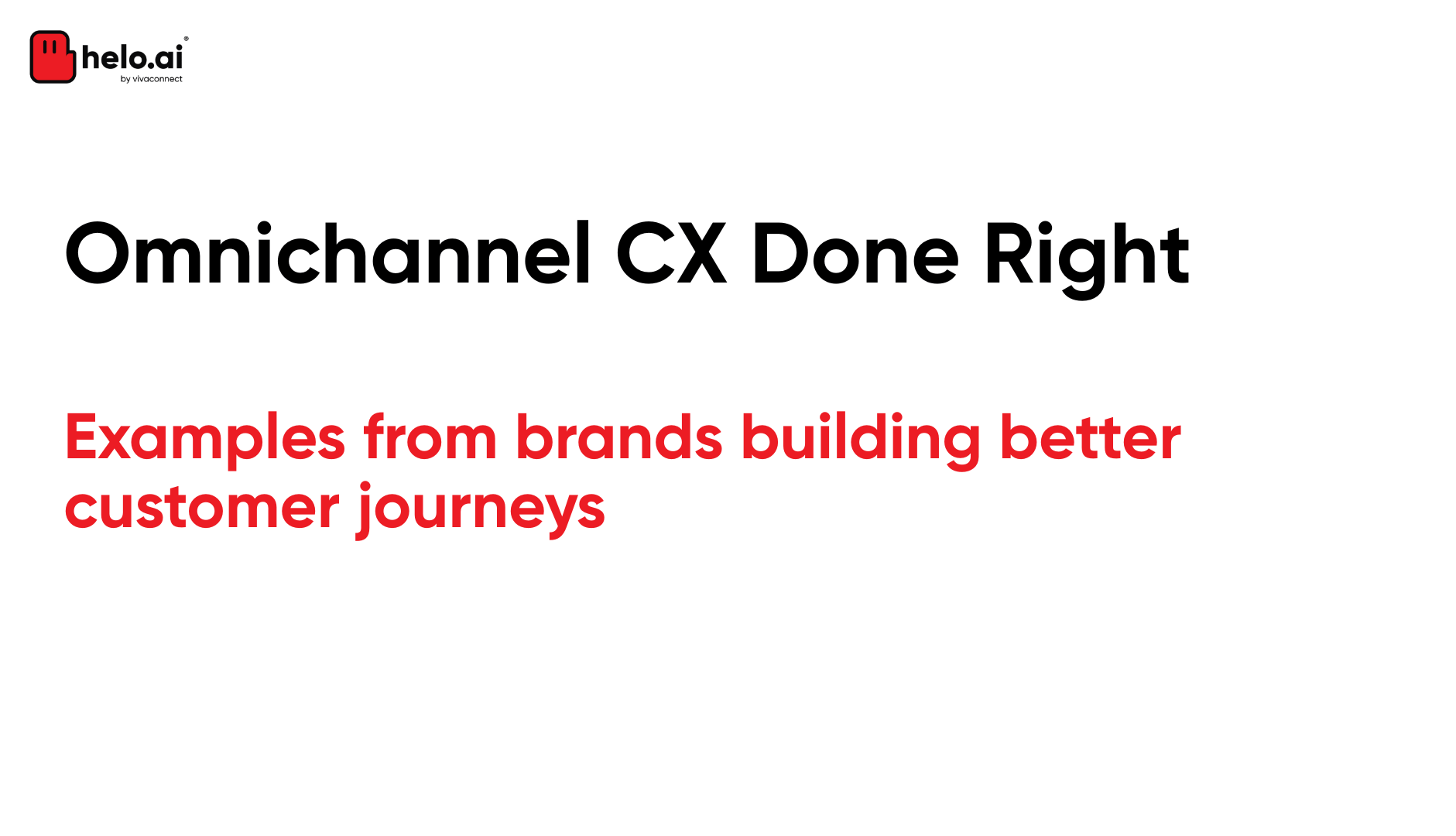 Omnichannel Customer Experience Examples