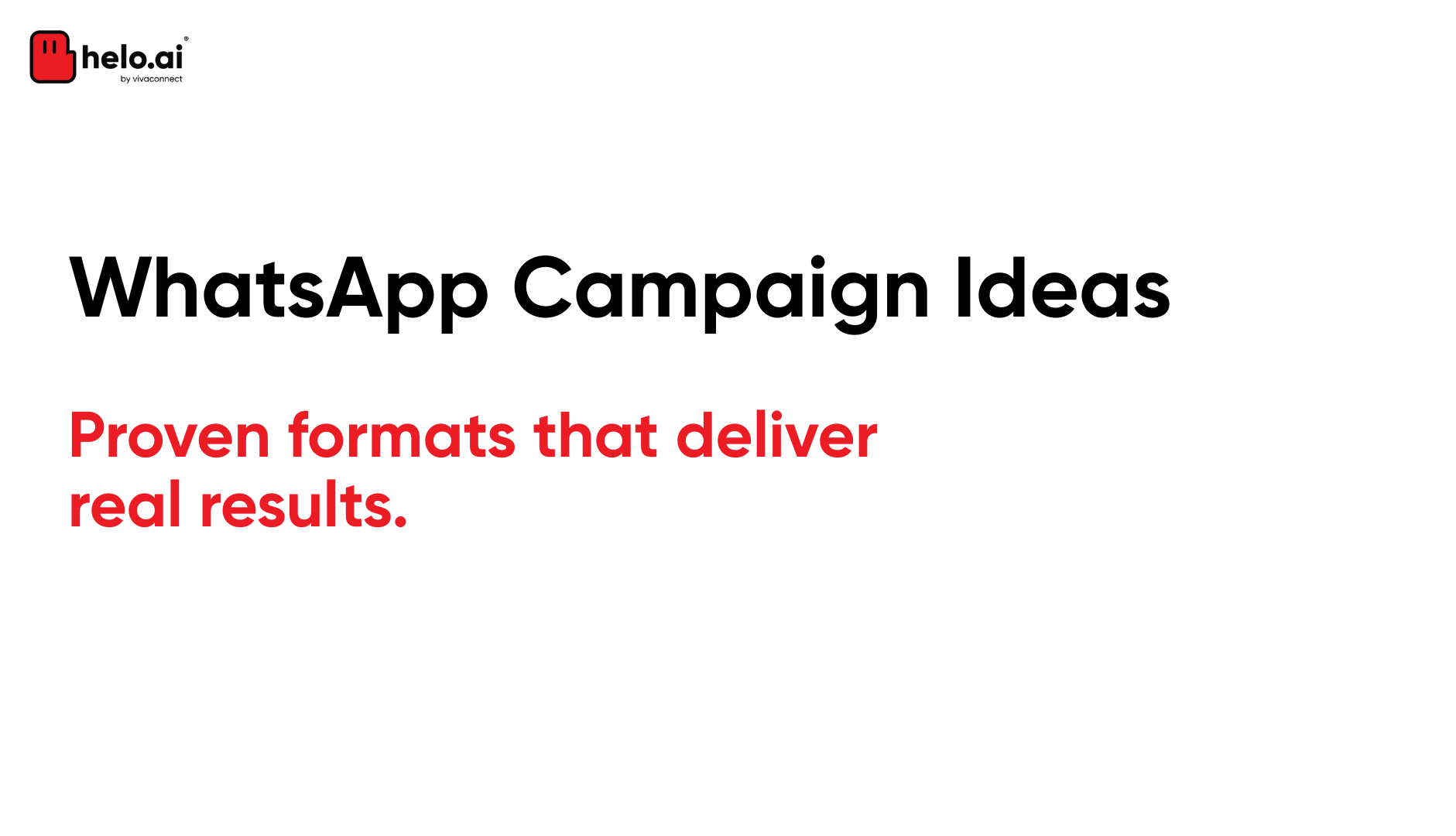 WhatsApp Campaign Ideas