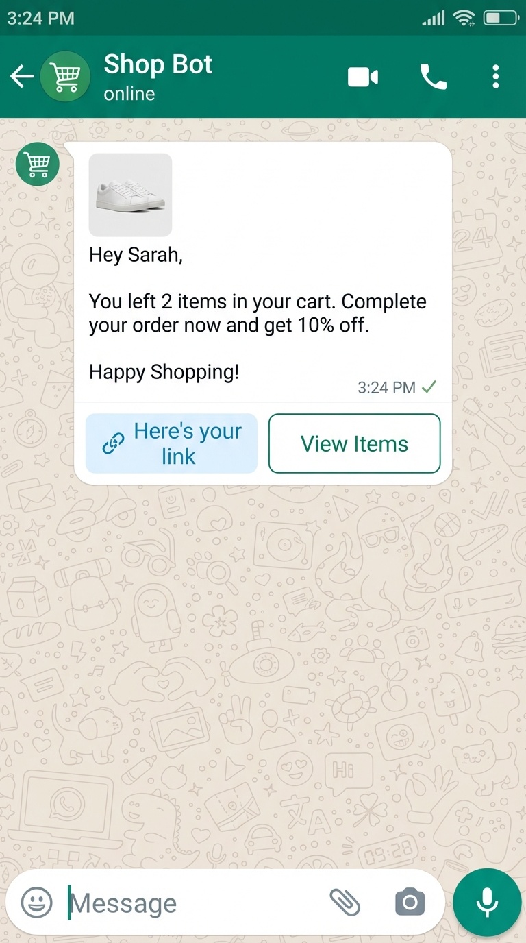 Realistic WhatsApp Business mobile interface screenshot displaying automated abandoned cart message from Shop Bot to customer Sarah, featuring shopping cart image, 2-item cart reminder, 10 percent off promotion, two interactive buttons for link access and shopping continuation